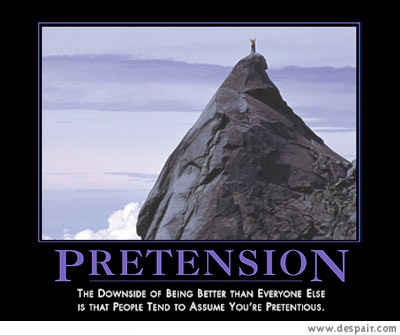 Pretension demotivational poster